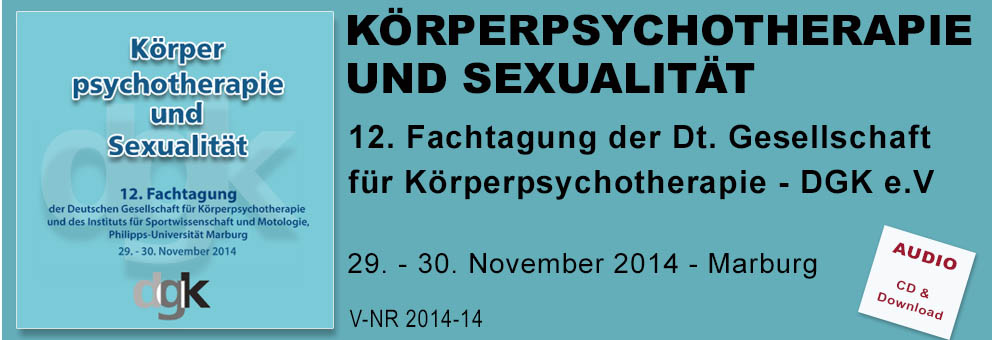 2014-14 DGK Fachtagung Körperpsychotherapie und Sexualität